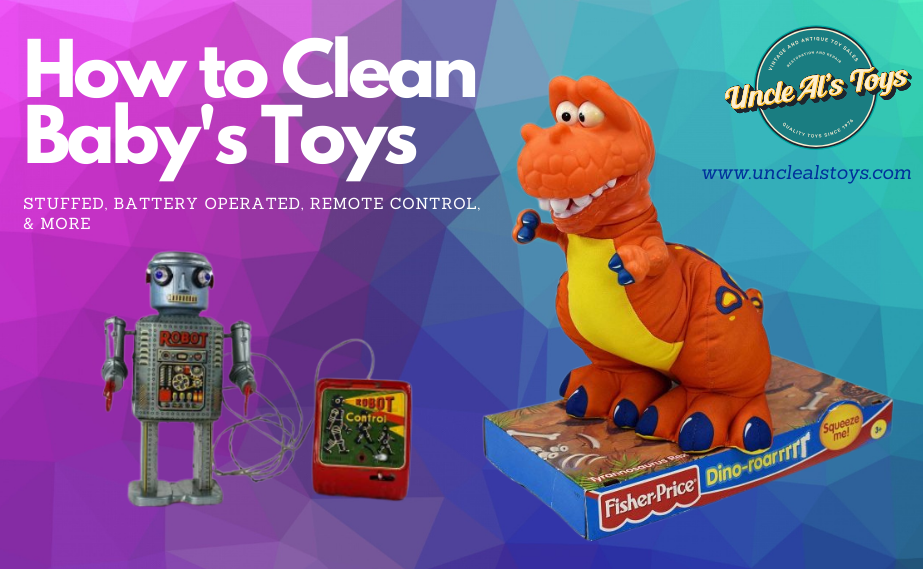 How to Clean Baby's Toys - Stuffed, Battery Operated, Remote Control and more