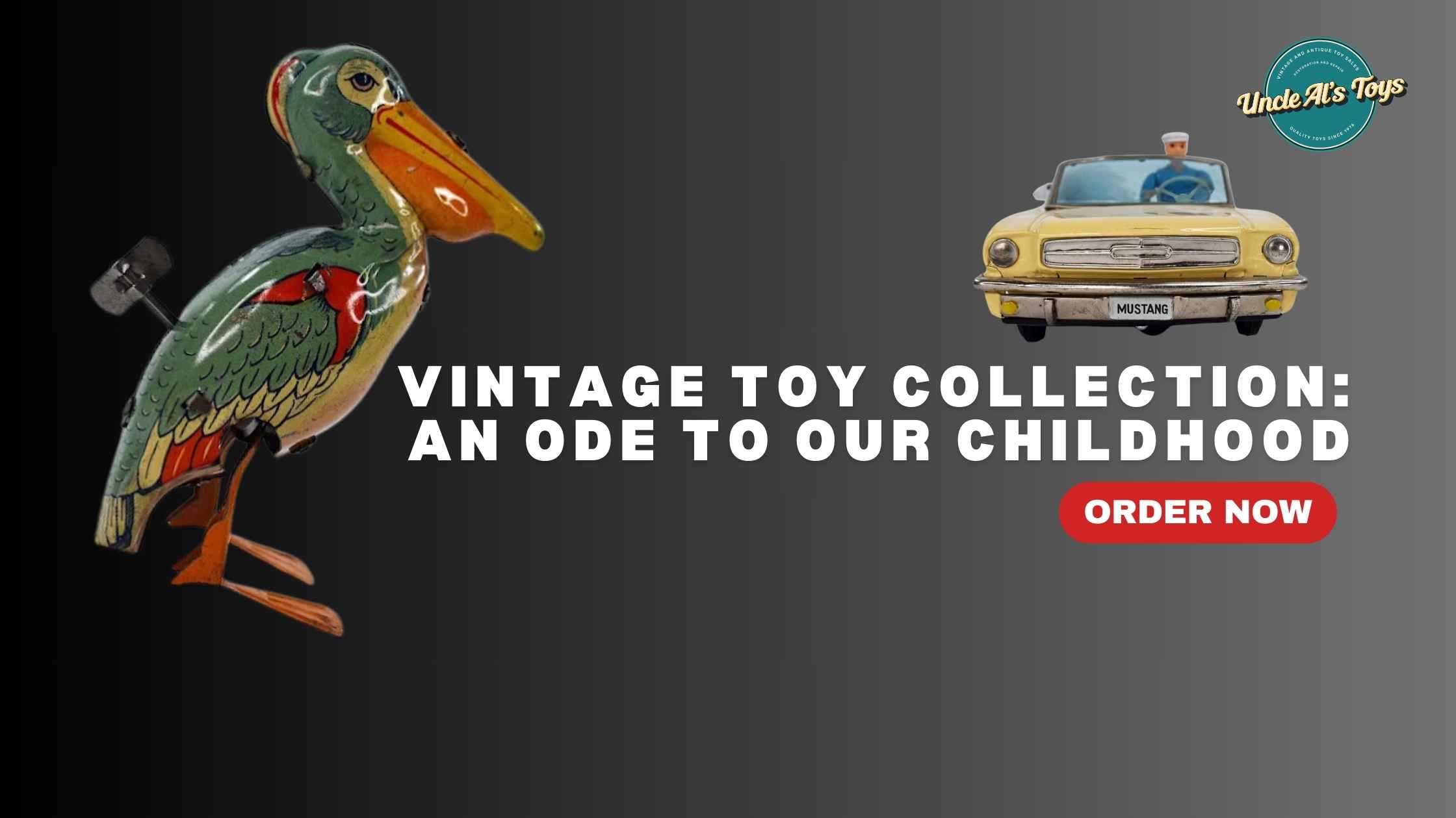 Vintage Toy Collection-An Ode to Our Childhood Uncle Als Toys