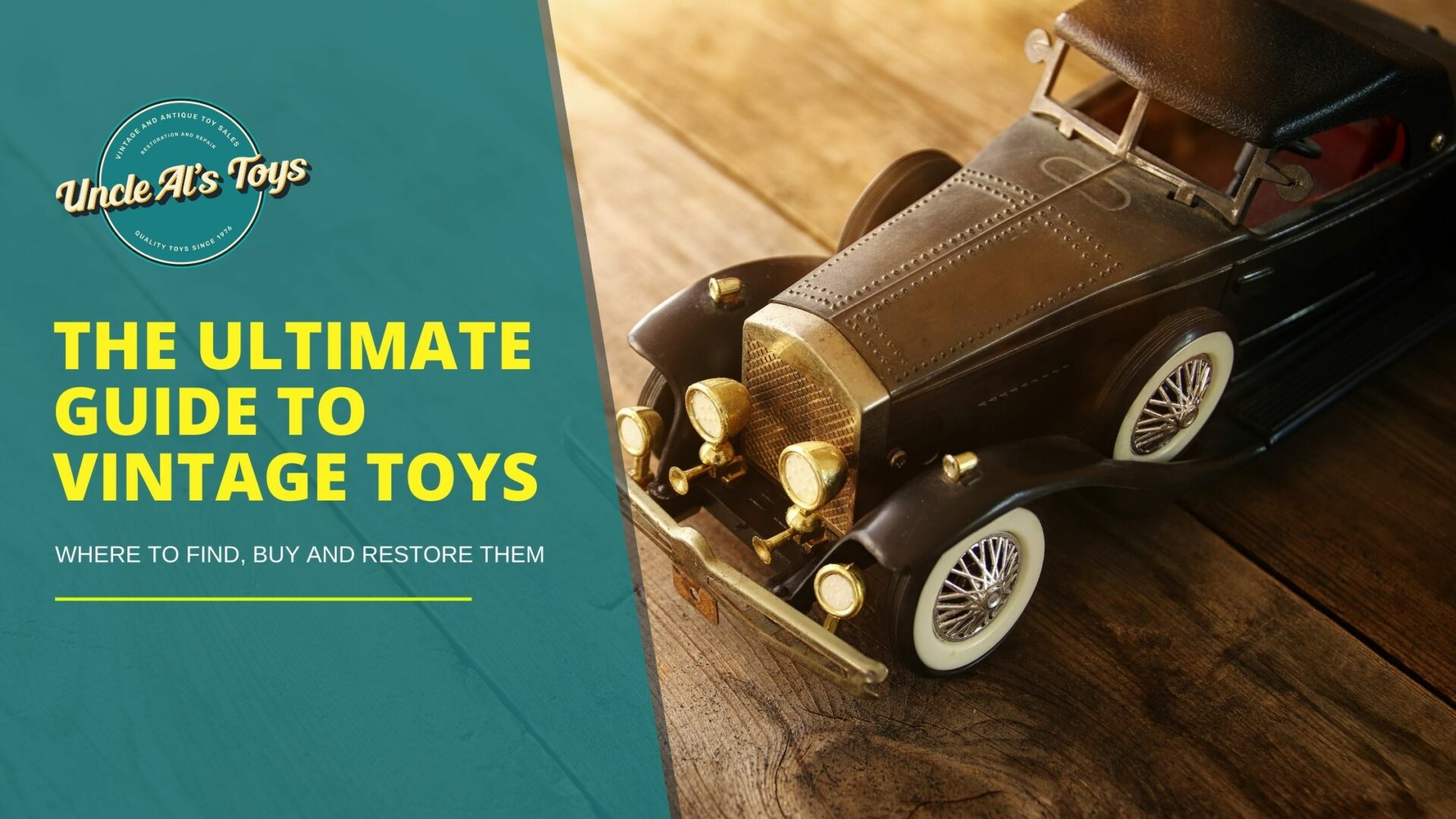 The Ultimate Guide to Vintage Toys - Where to Find Buy and Restore Them